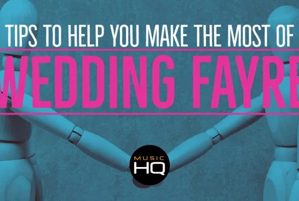 music hq wedding fayre tips
