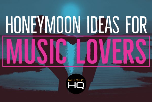 music hq honeymoon ideas